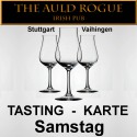 Tasting-Karte, Samstag, 18.05. 2024, 14.00 Uhr, The Auld Rogue